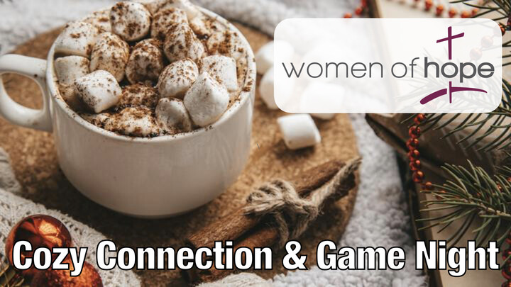 Women of Hope Cozy Connection & Game Night
