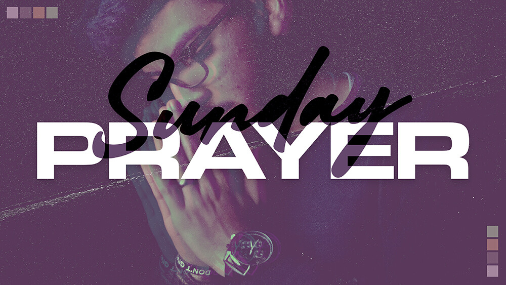Sunday Weekly Prayer