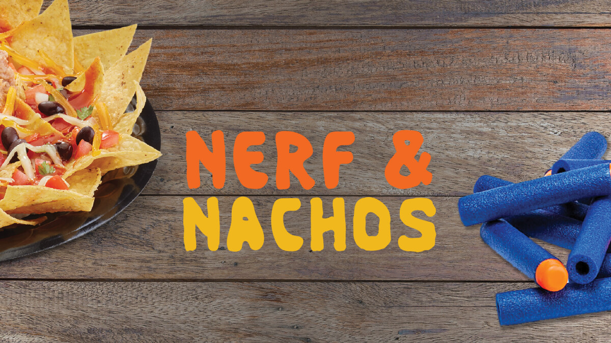 Family Night: Nerf & Nachos