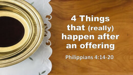 4 Things (that really) happen after an offering