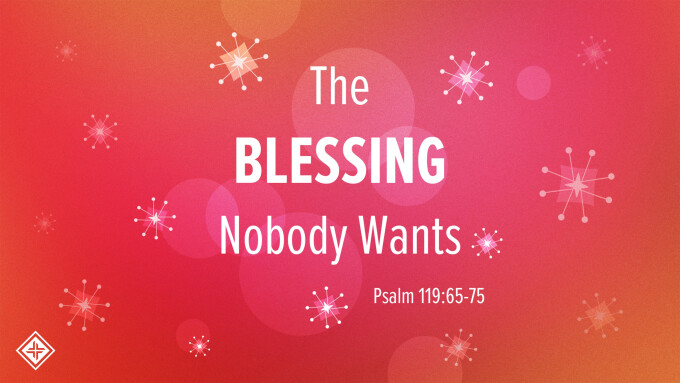 The Blessing Nobody Wants