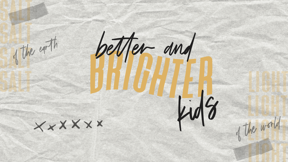 Better and Brighter Kids Camp 