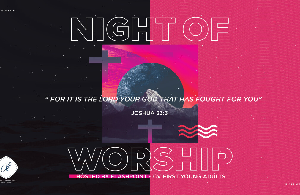 NIGHT OF WORSHIP @ CV FIRST