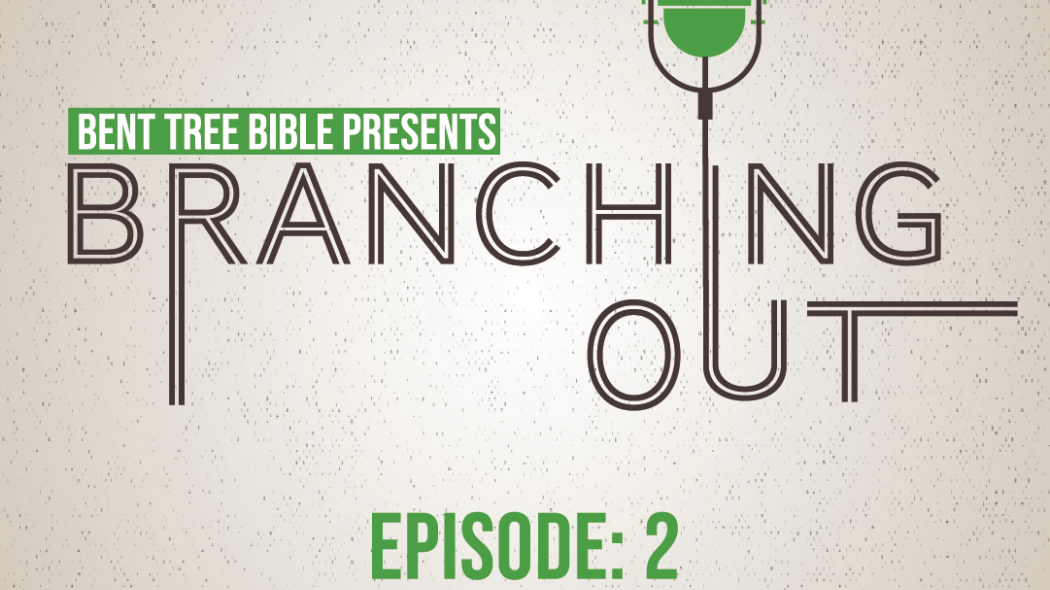 Branching Out: Jumping Into The Church | Episode 2