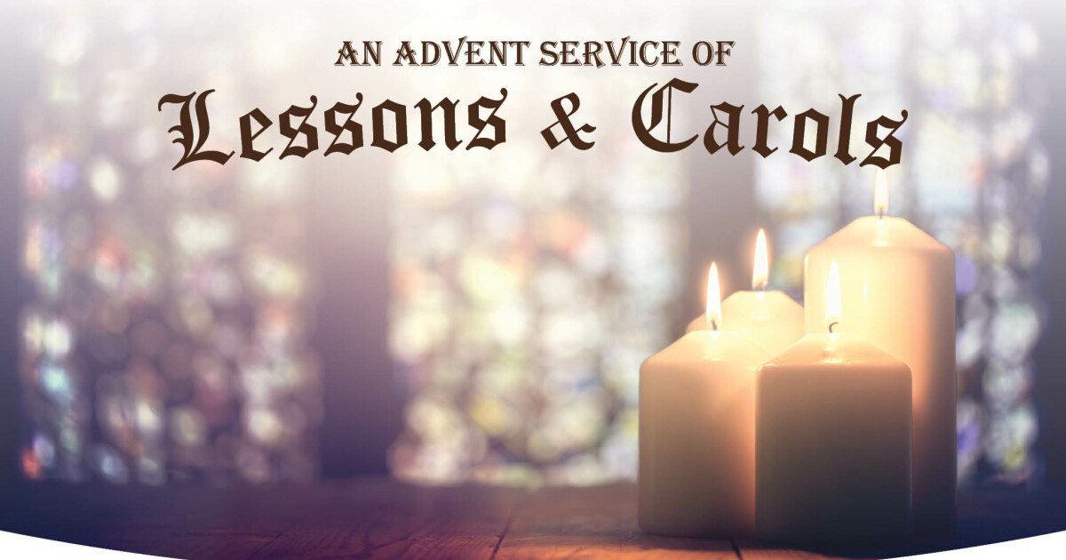 Advent Lessons & Carols Christ Church Plano