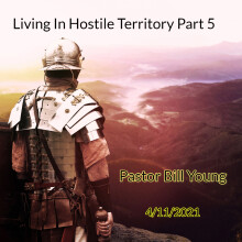 Living In Hostile Territory Part 5