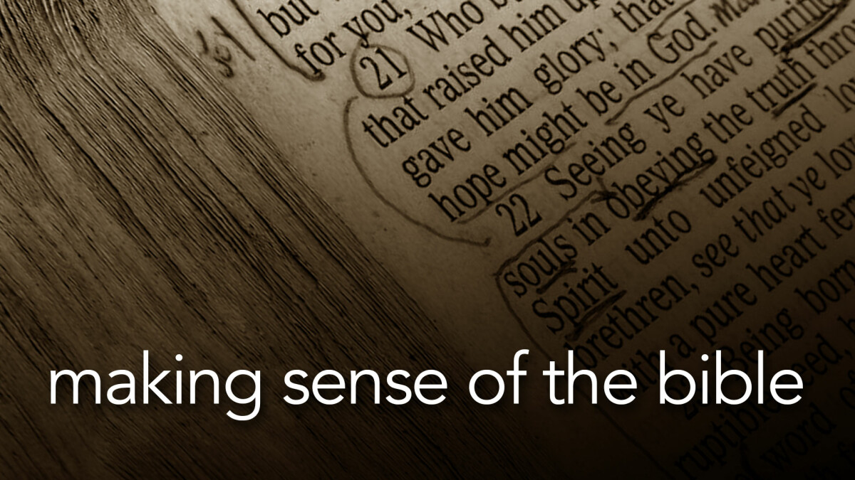 Making Sense of the Bible 