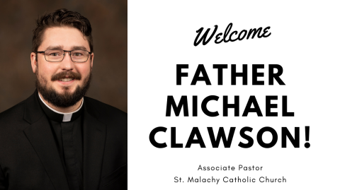 Welcome Father Michael Clawson!