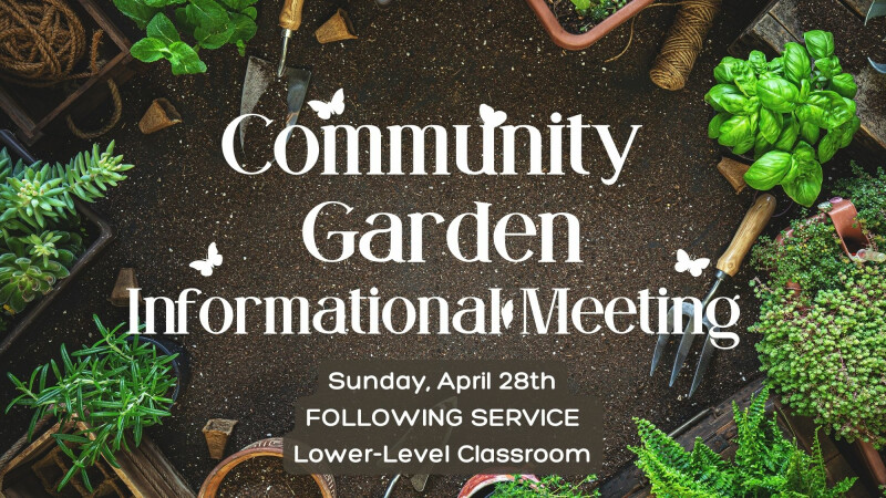 Community Garden Informational Meeting