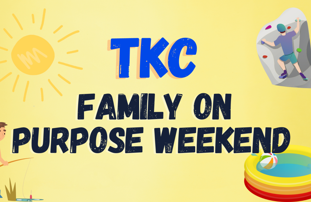 Family On Purpose Weekend 