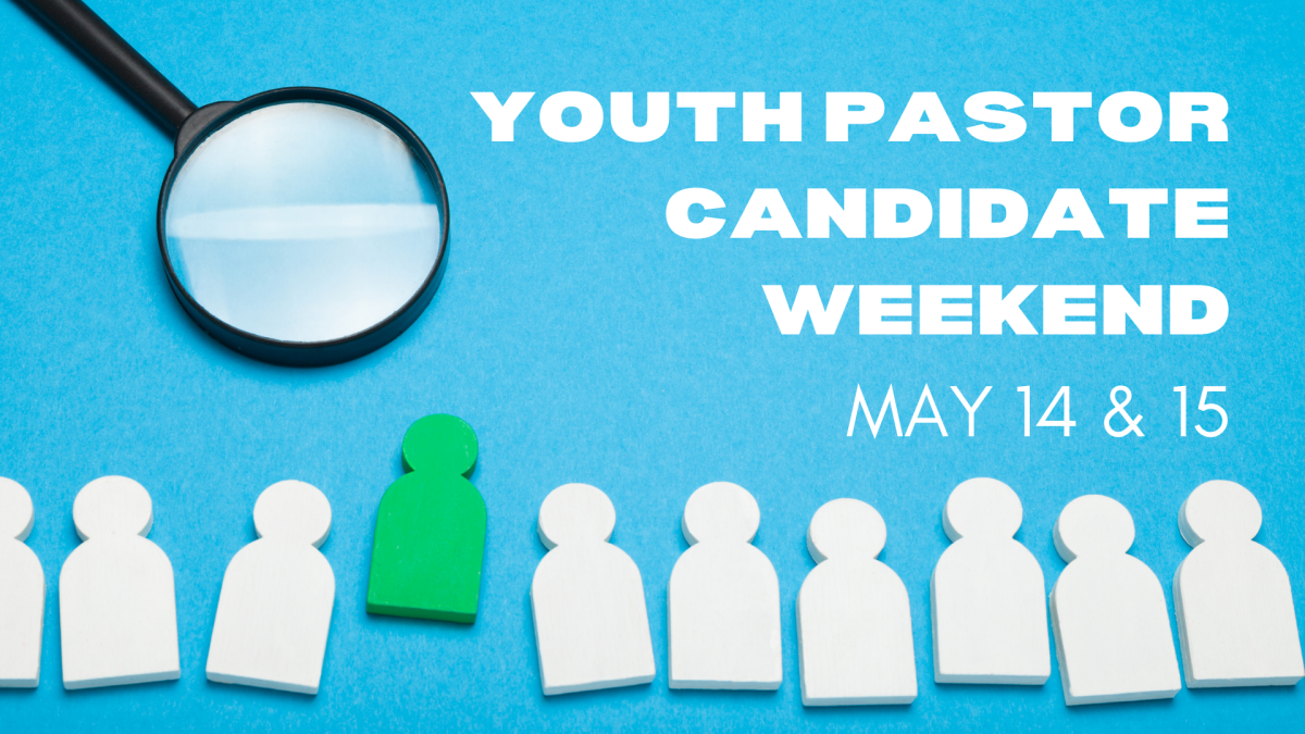 Youth Pastor Candidate Weekend