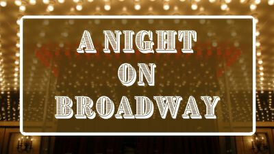 A Night on Broadway
