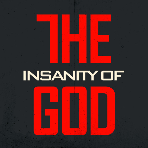 Where Can I Watch The Insanity Of God Movie Gateway Seminary