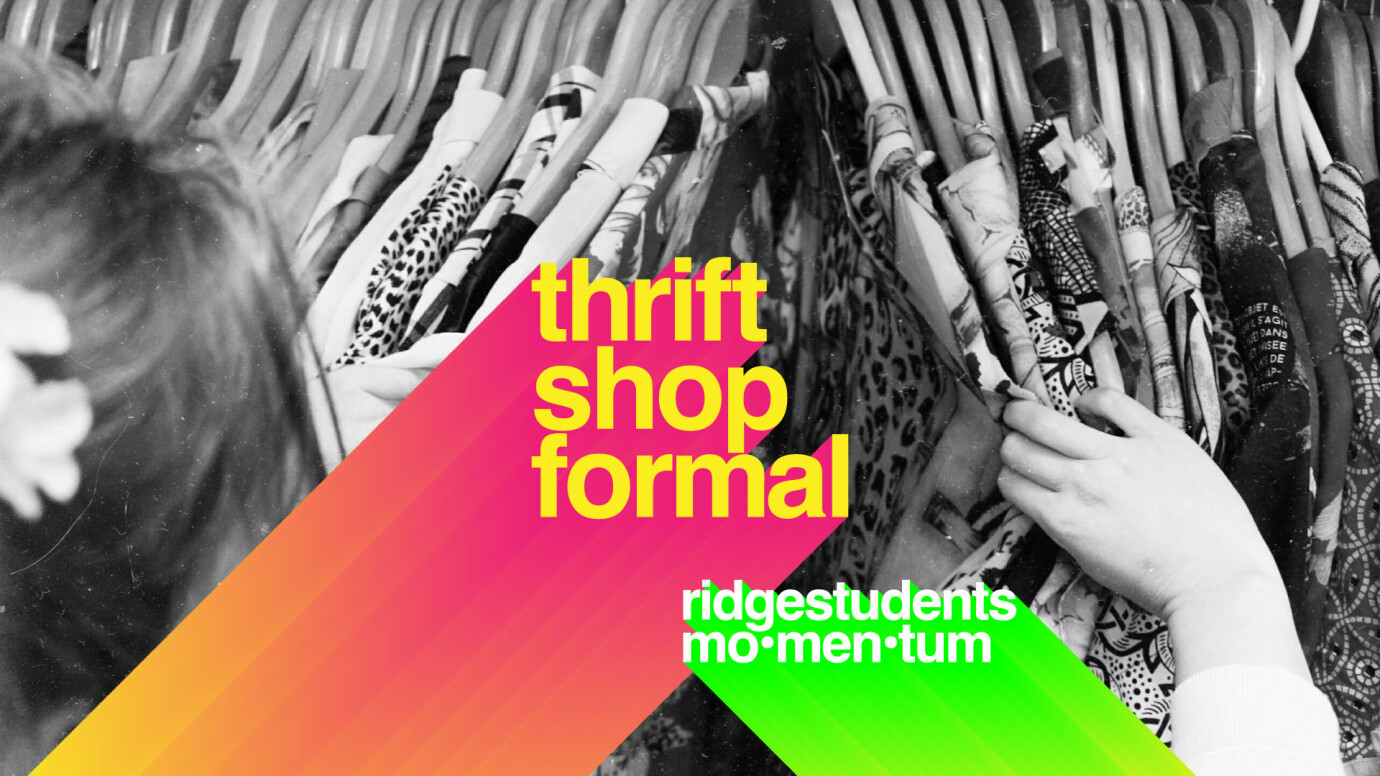 RidgeStudents mo•men•tum // Thrift Shop Formal