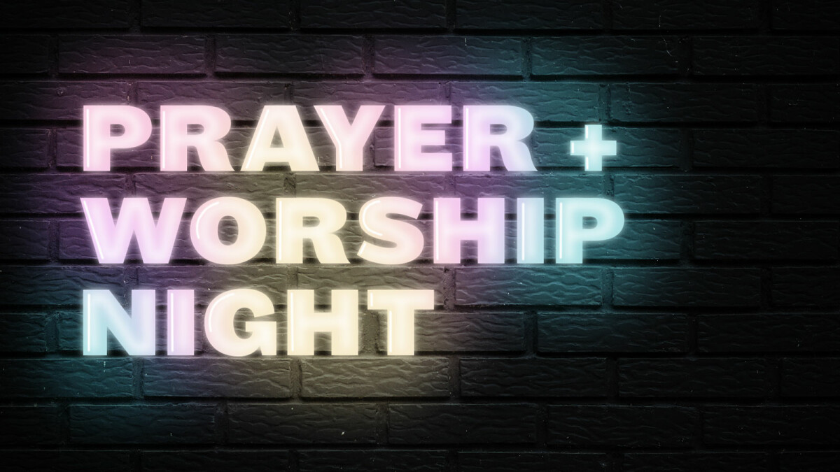 Prayer + Worship Night