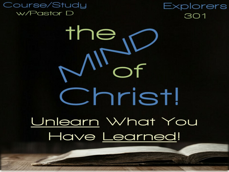 Week 1 - The Mind of Christ - Unlearn What you Have Learned