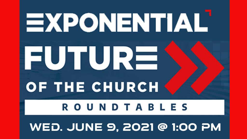 Exponential Conference: The Future of the Church