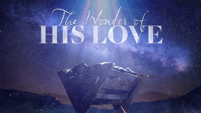 The Wonder of His Love