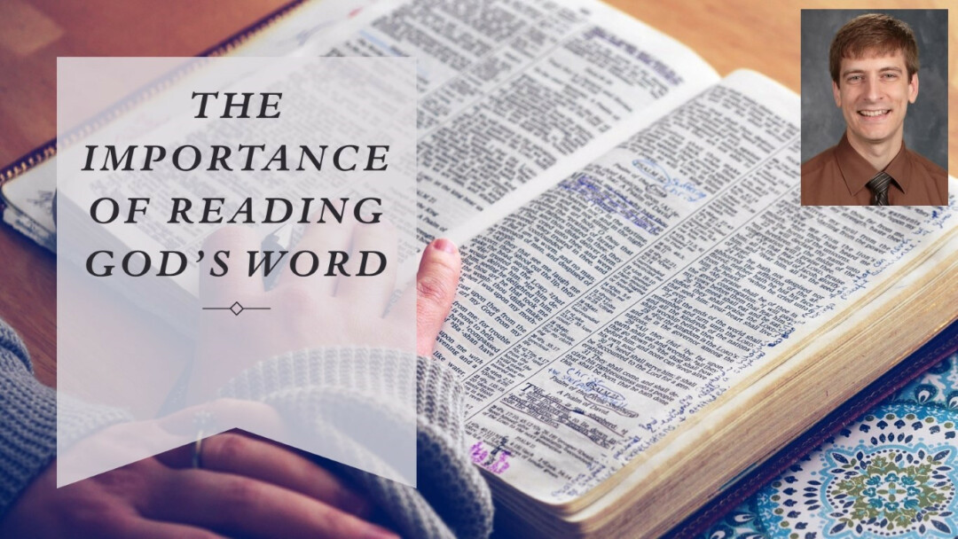 The Importance of Reading God's Word