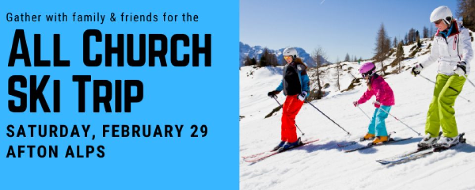All Church Ski Trip - cancelled