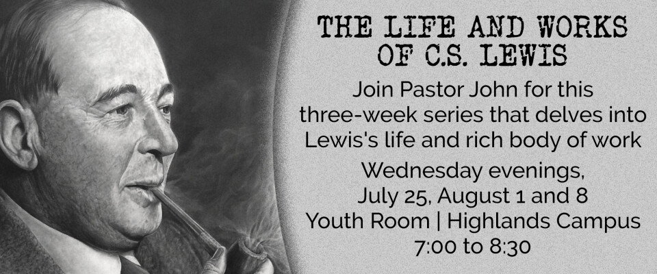 THE LIFE AND WORKS OF C.S. LEWIS