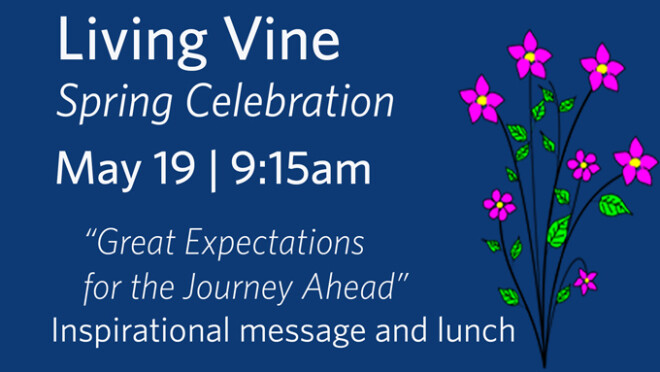 9:15am Living Vine Spring Celebration