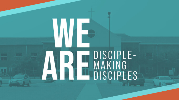 Disciple Making Disciples