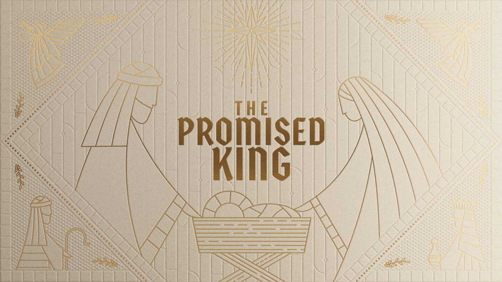 The Promised King