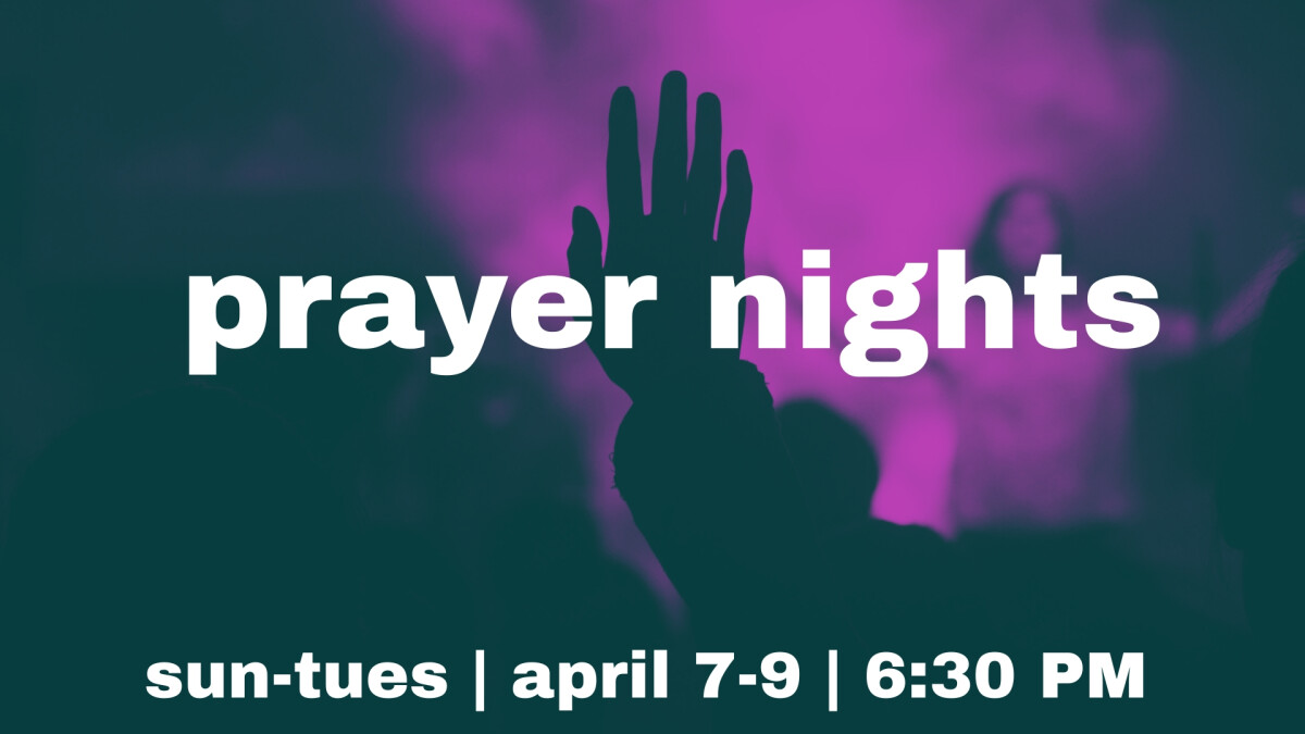 April Prayer Nights