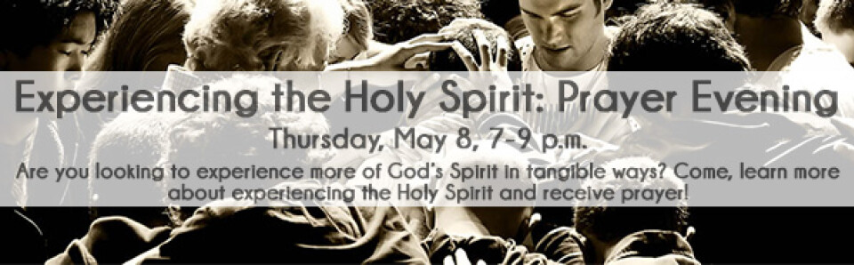 Experiencing the Holy Spirit: Prayer Evening
