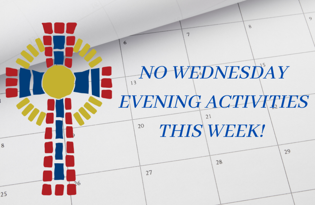 No Wednesday Evening Activities