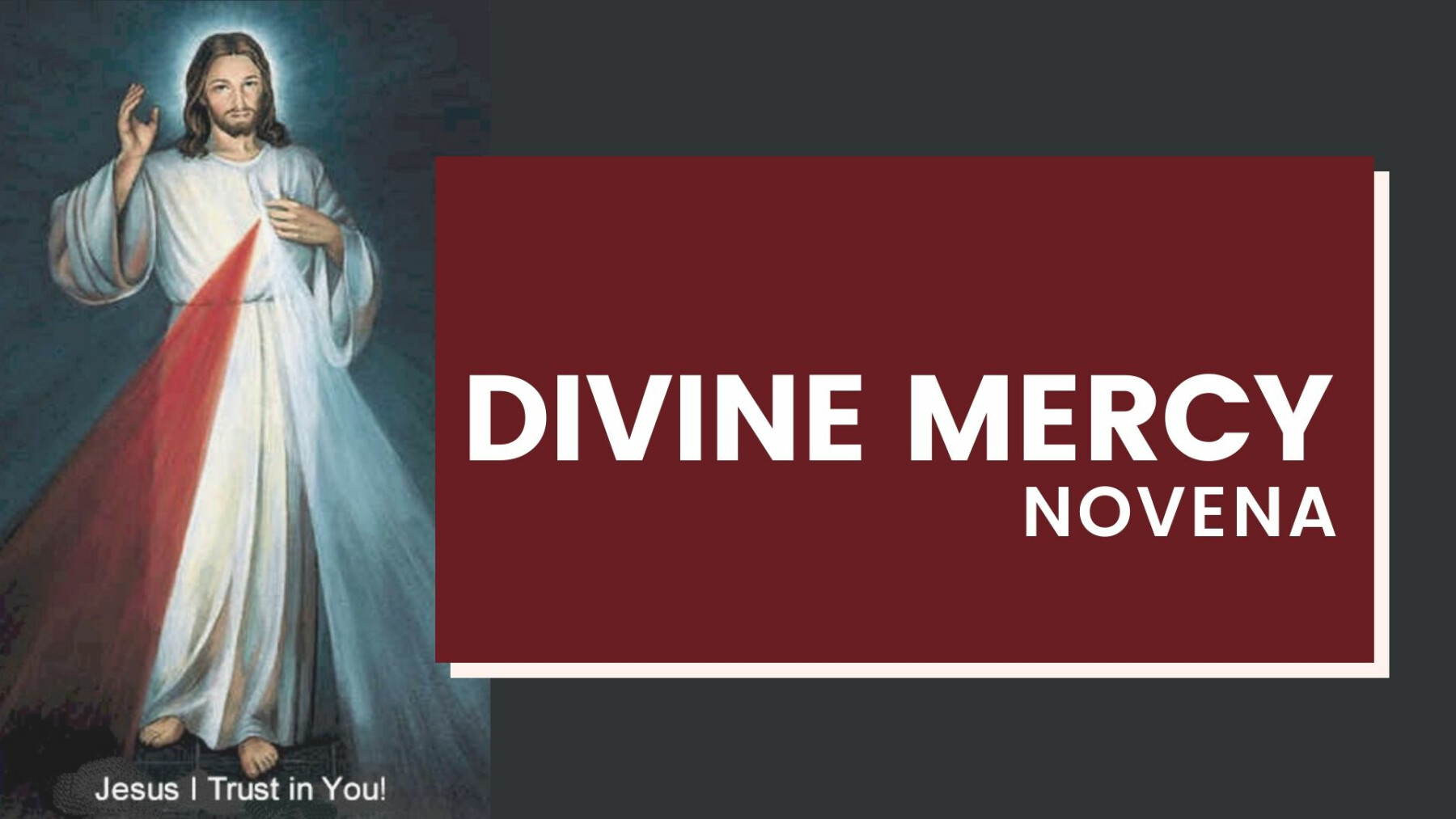Divine Mercy Novena Begins