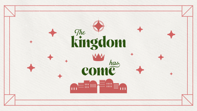 The Kingdom Has Come - Part 4