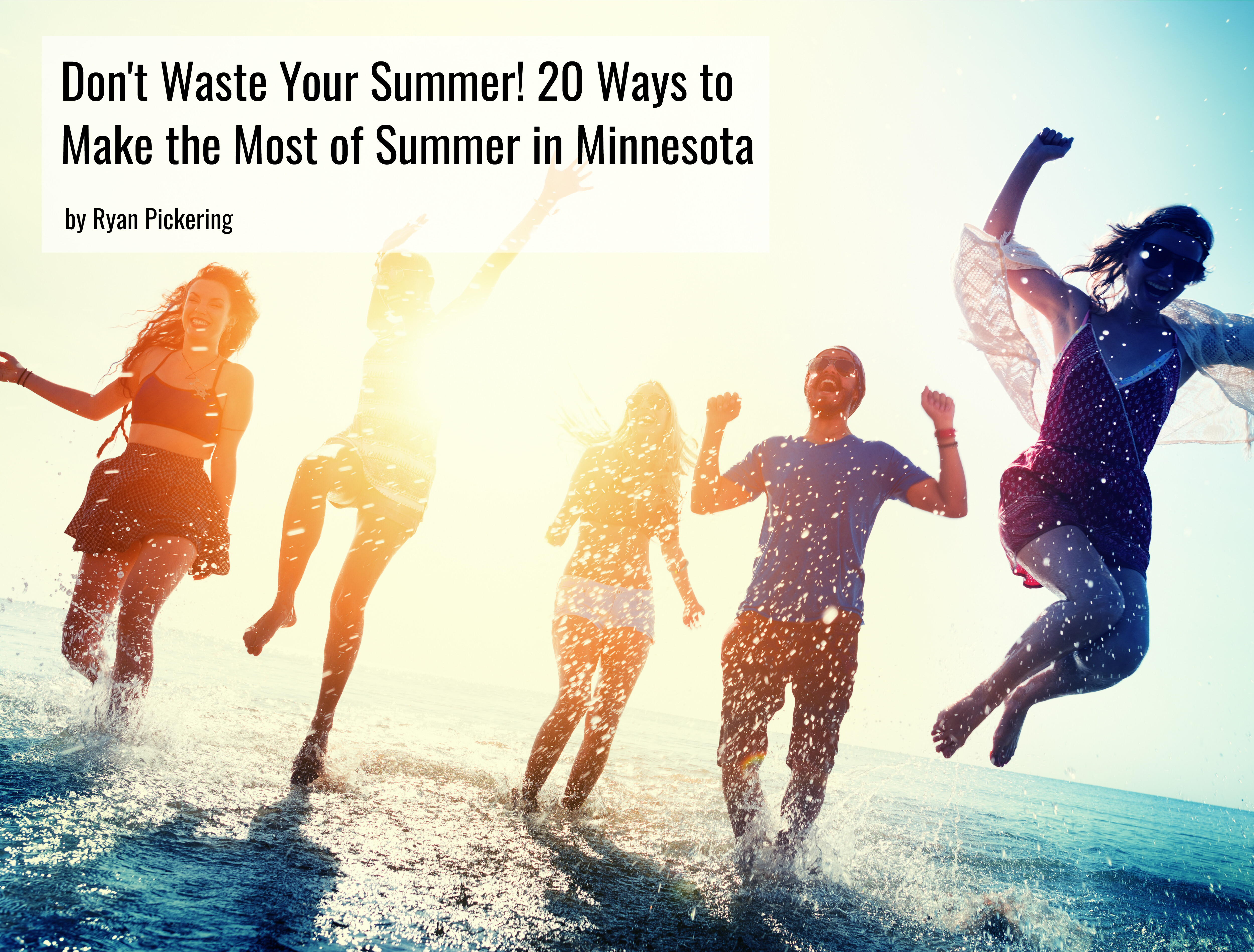 don't-waste-your-summer-20-ways-to-make-the-most-of-summer-in-Minnesota