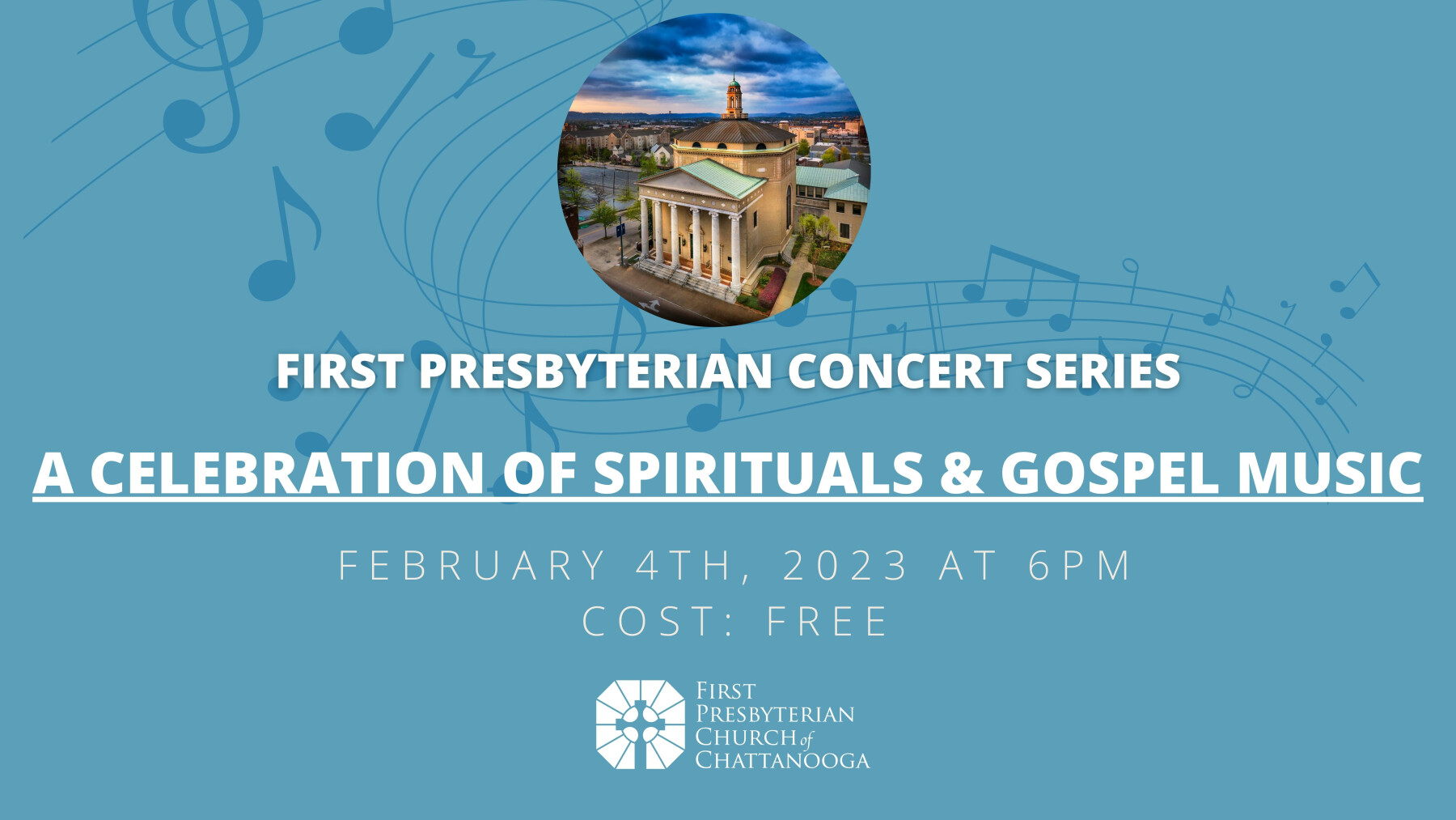 A Celebration of Spirituals & Gospel Music- 1st Pres Concert Series