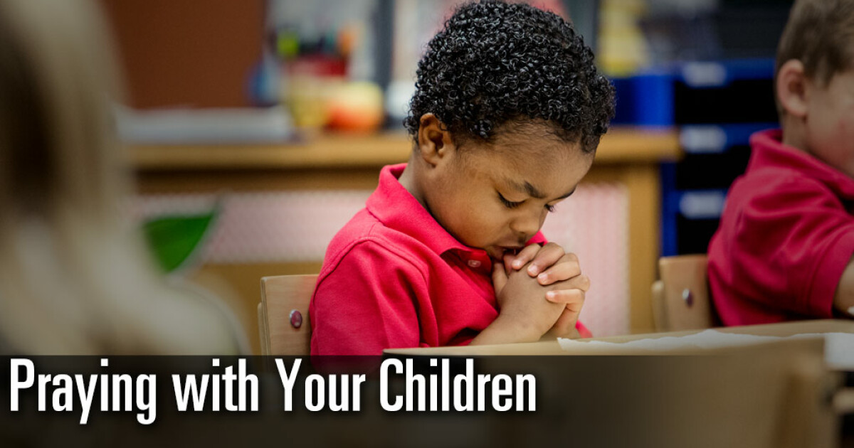 Praying With Your Children 