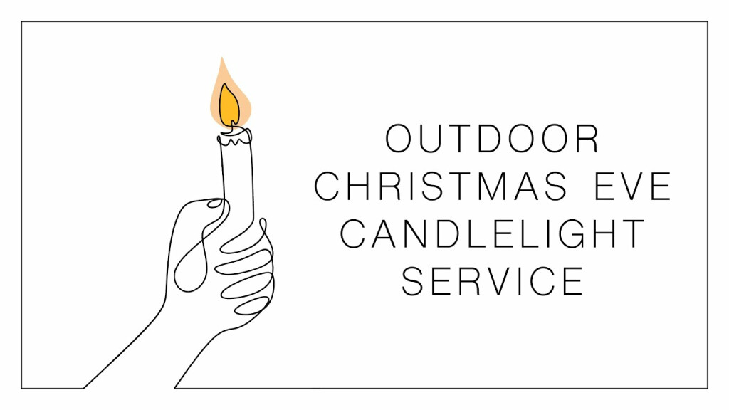 Christmas Eve Outdoor Candlelight Service