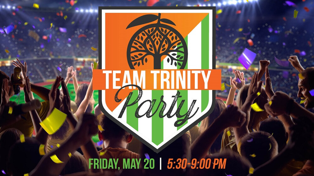 Team Trinity Party