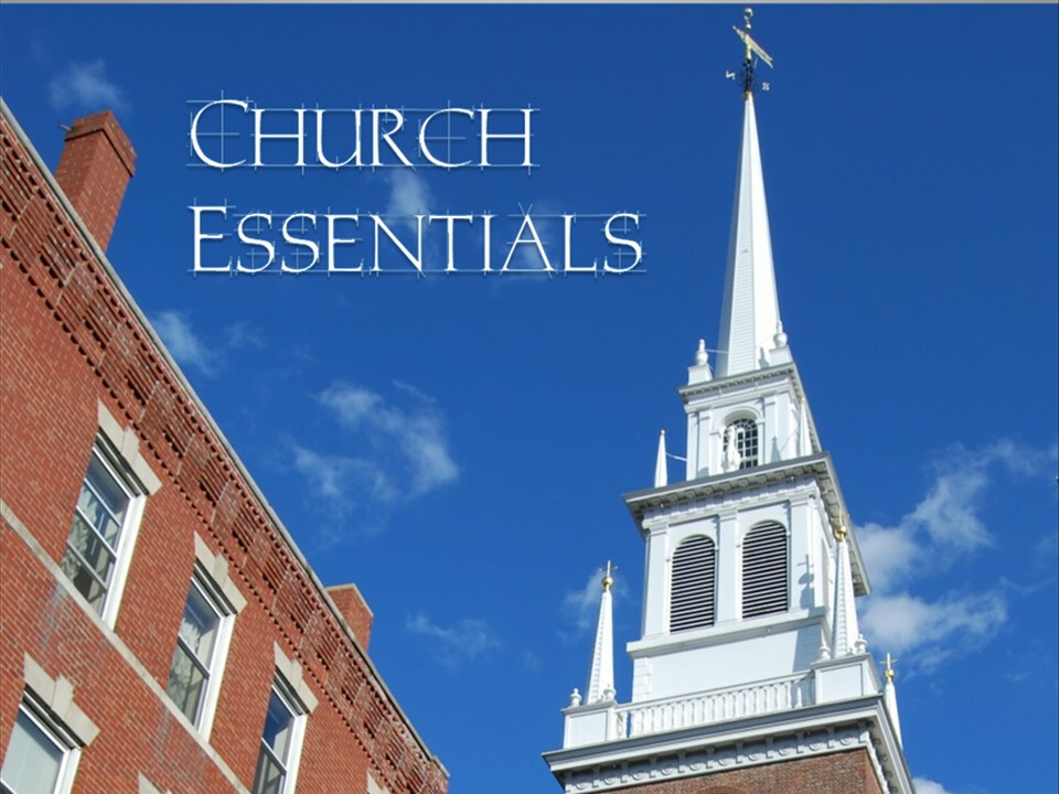 Church Essentials - Week 2: The Church: Definitions and Distinctions