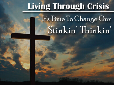 It's Time To Change Our Stinkin' Thinkin'