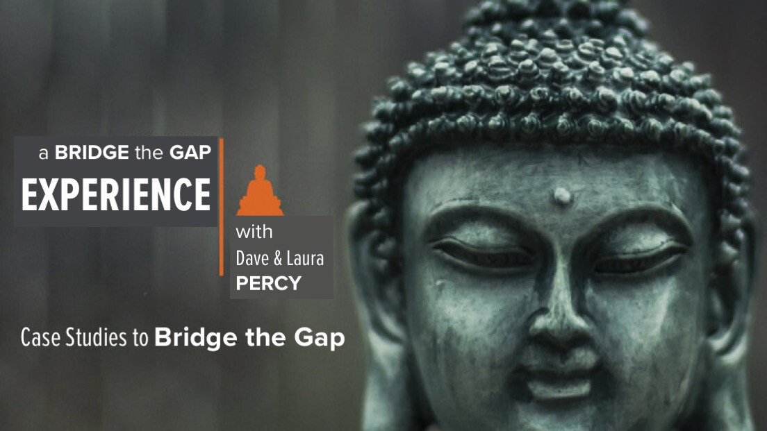 A Bridge the Gap Experience  |  Case Studies