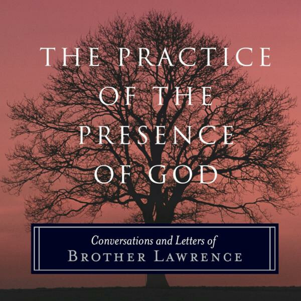 Men's Bible Study: The Practice of the Presence of God