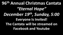 97th Annual Christmas Cantata  December 19th 2021