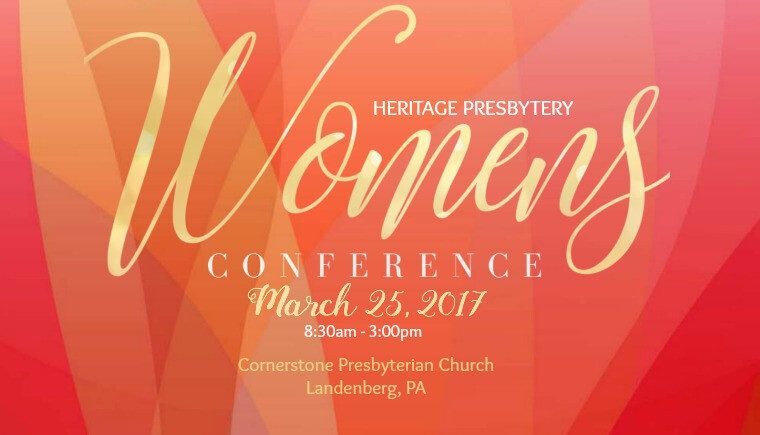 Heritage Presbytery Women's Conference