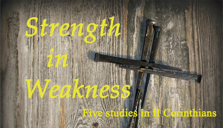 Strength in Weakness