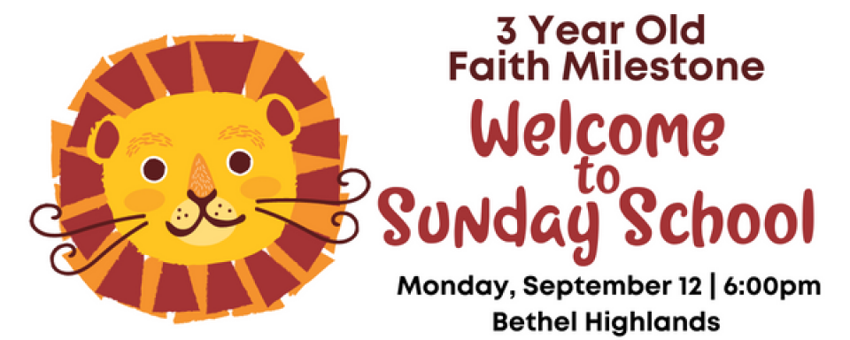 3 Year Old Faith Milestone Class Welcome to Sunday School - 2022