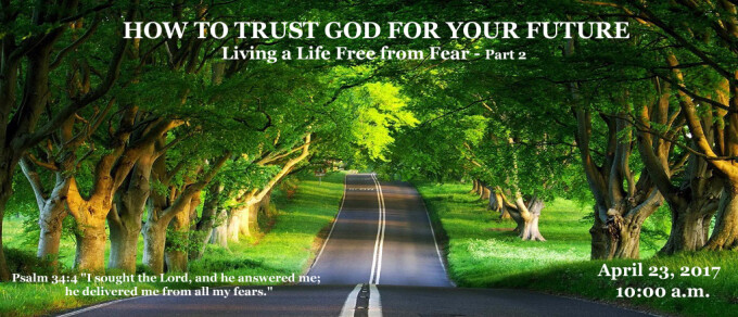 How To Trust God For Your Future