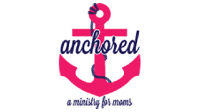 Anchored: Ministry for Moms