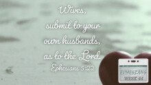 Ephesians Week 44