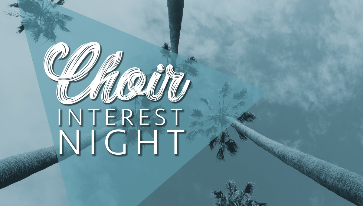 Choir Interest Night